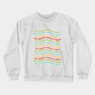 My 12345th Summer T-Shirt Crewneck Sweatshirt